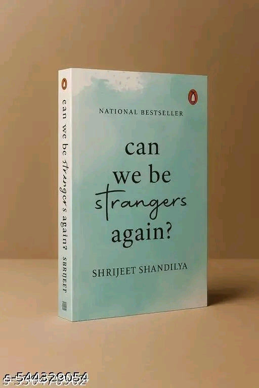 Can We Be Strangers Again? Hover Image